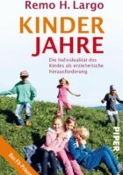 Kinderjahre: Die Individualität des Kindes als erzieherische Herausforderung