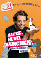 Checker Tobi -Der große Haustier-Check: Katze, Hund, Kaninchen - Das check ich für euch!